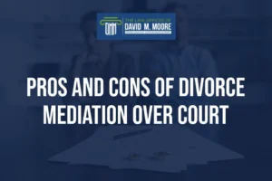 Pros and Cons of Divorce Mediation over Court